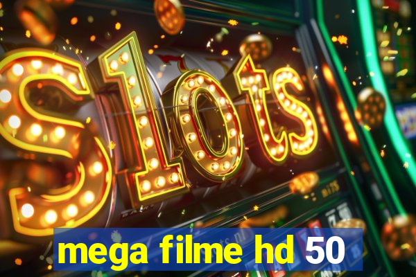 mega filme hd 50